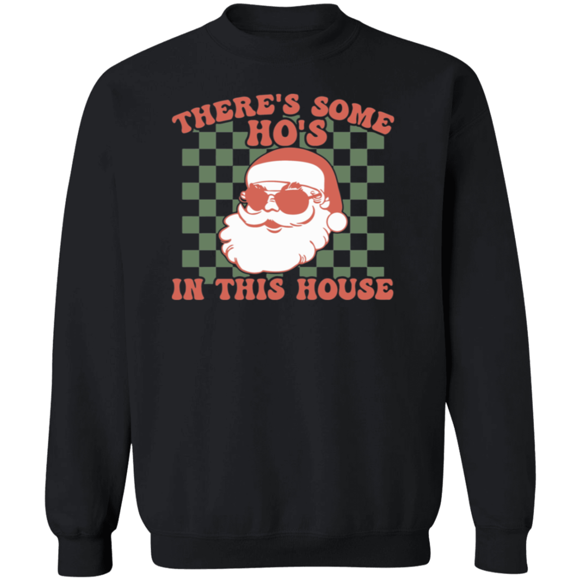 CHRISTMAS - THERE'S SOME HO'S IN THIS HOUSE / UNISEX SOFT HOODIE