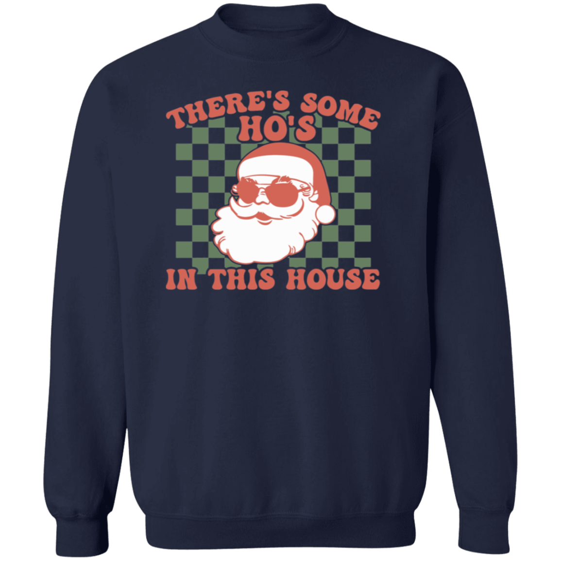 CHRISTMAS - THERE'S SOME HO'S IN THIS HOUSE / UNISEX SOFT HOODIE