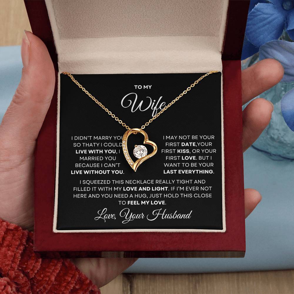 To My Wife Forever Love Necklace - Valentines Day, Mothers Day, Birthday, Anniversary Gift