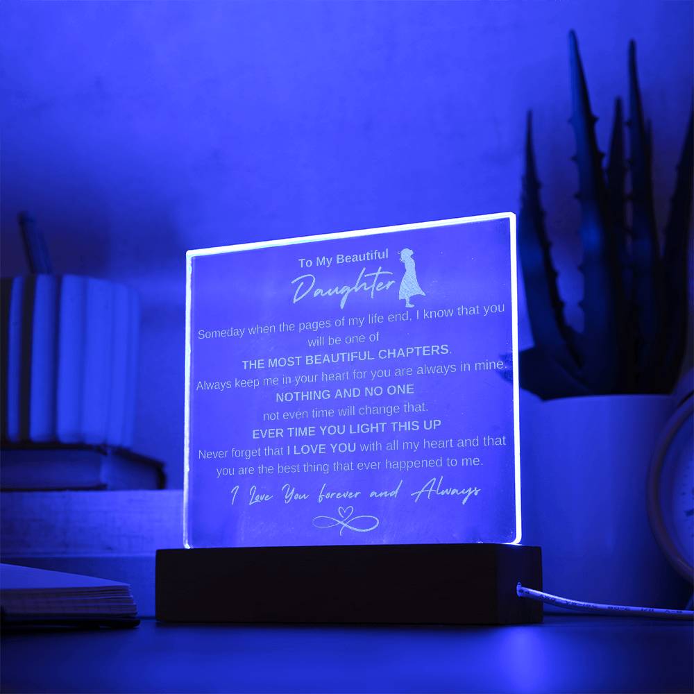 To My Daughter Love Forever Light Up Plaque with Base - Valentines Day, Birthday, Graduation, Mothers Day, Special Occasion Gift.