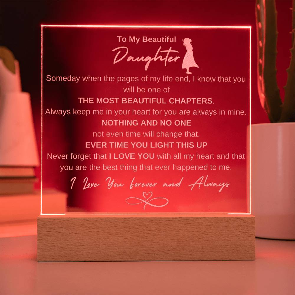 To My Daughter Love Forever Light Up Plaque with Base - Valentines Day, Birthday, Graduation, Mothers Day, Special Occasion Gift.