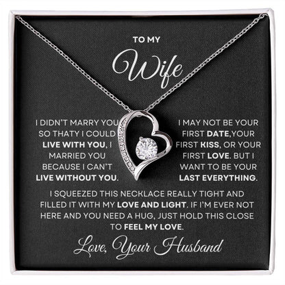 To My Wife Forever Love Necklace - Valentines Day, Mothers Day, Birthday, Anniversary Gift