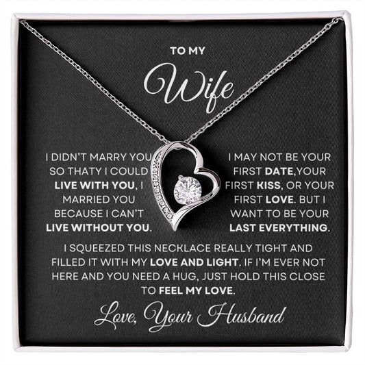 To My Wife Forever Love Necklace - Valentines Day, Mothers Day, Birthday, Anniversary Gift