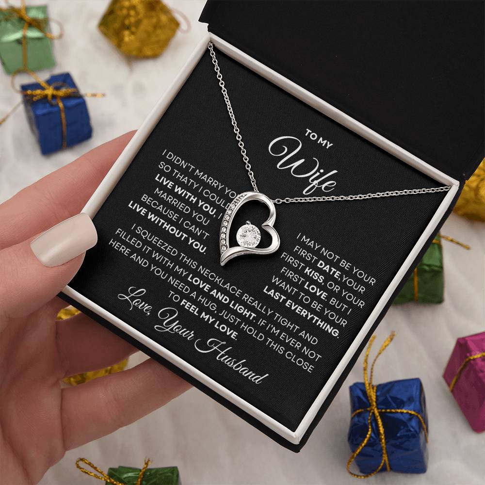 To My Wife Forever Love Necklace - Valentines Day, Mothers Day, Birthday, Anniversary Gift