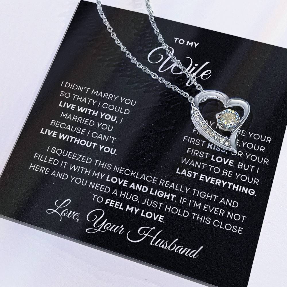 To My Wife Forever Love Necklace - Valentines Day, Mothers Day, Birthday, Anniversary Gift