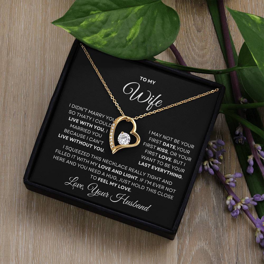 To My Wife Forever Love Necklace - Valentines Day, Mothers Day, Birthday, Anniversary Gift