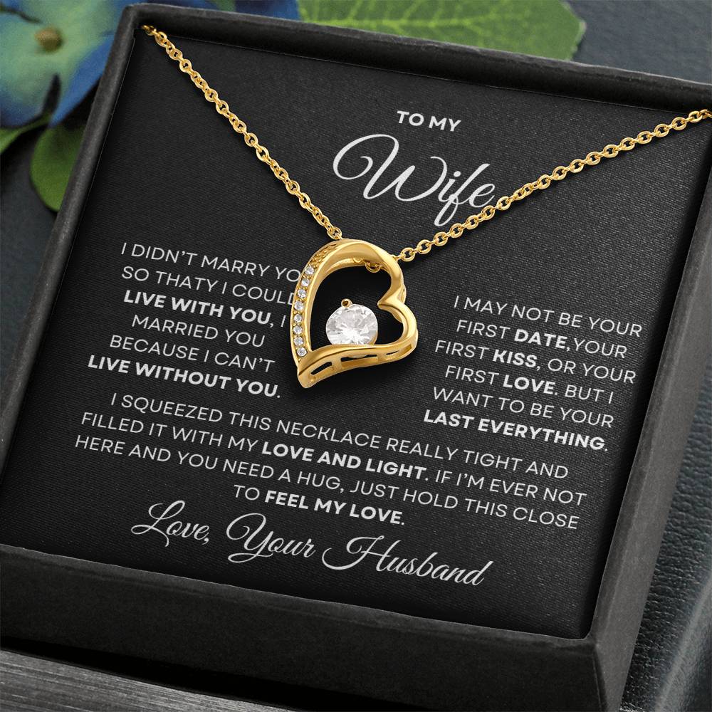 To My Wife Forever Love Necklace - Valentines Day, Mothers Day, Birthday, Anniversary Gift