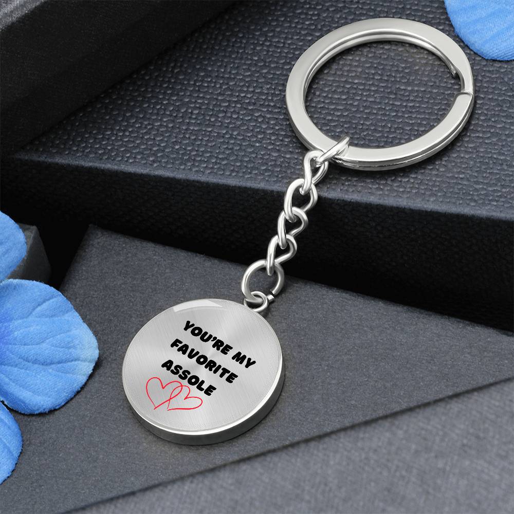 YOU'RE MY FAVORITE ASSHOLE KEYCHAIN - VALENTINES GIFT, FROM THE HEART, GREAT FUNNY GIFT, ANNIVERSARY